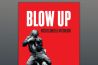 Wat Blow-Up zegt over fotografen